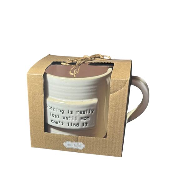 Mud Pie Mug Nothing is lost until Mom can't find it 16 oz NWT - Picture 2 of 4